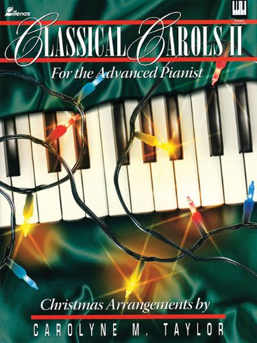 Classical Carols II: For the Advanced Pianist