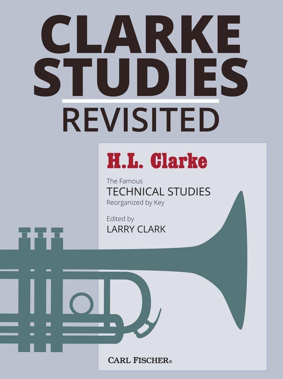 Carl Fischer Clarke Studies Revisited - Trumpet
