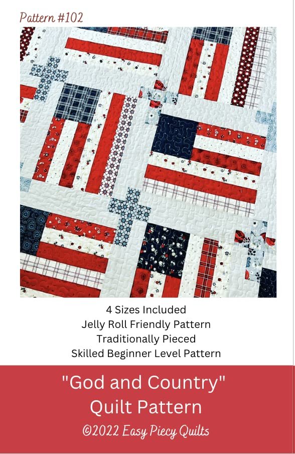 Easy Piecy Quilts God and Country Quilt Pattern