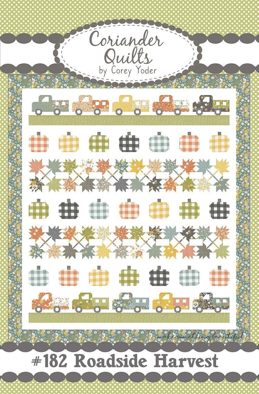 Roadside Harvest Quilt Pattern by Corey Yoder of Coriander Quilts #182