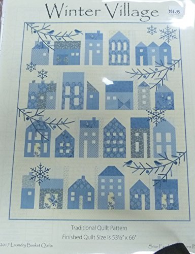 Winter Village By Laundry Basket Quilts Pattern