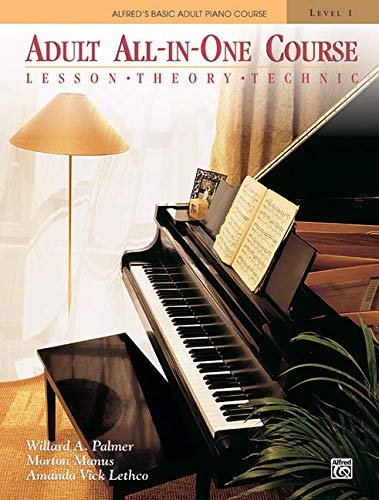Alfred's Basic Adult All-in-One Course, Book 1 : Lesson Theory Technic