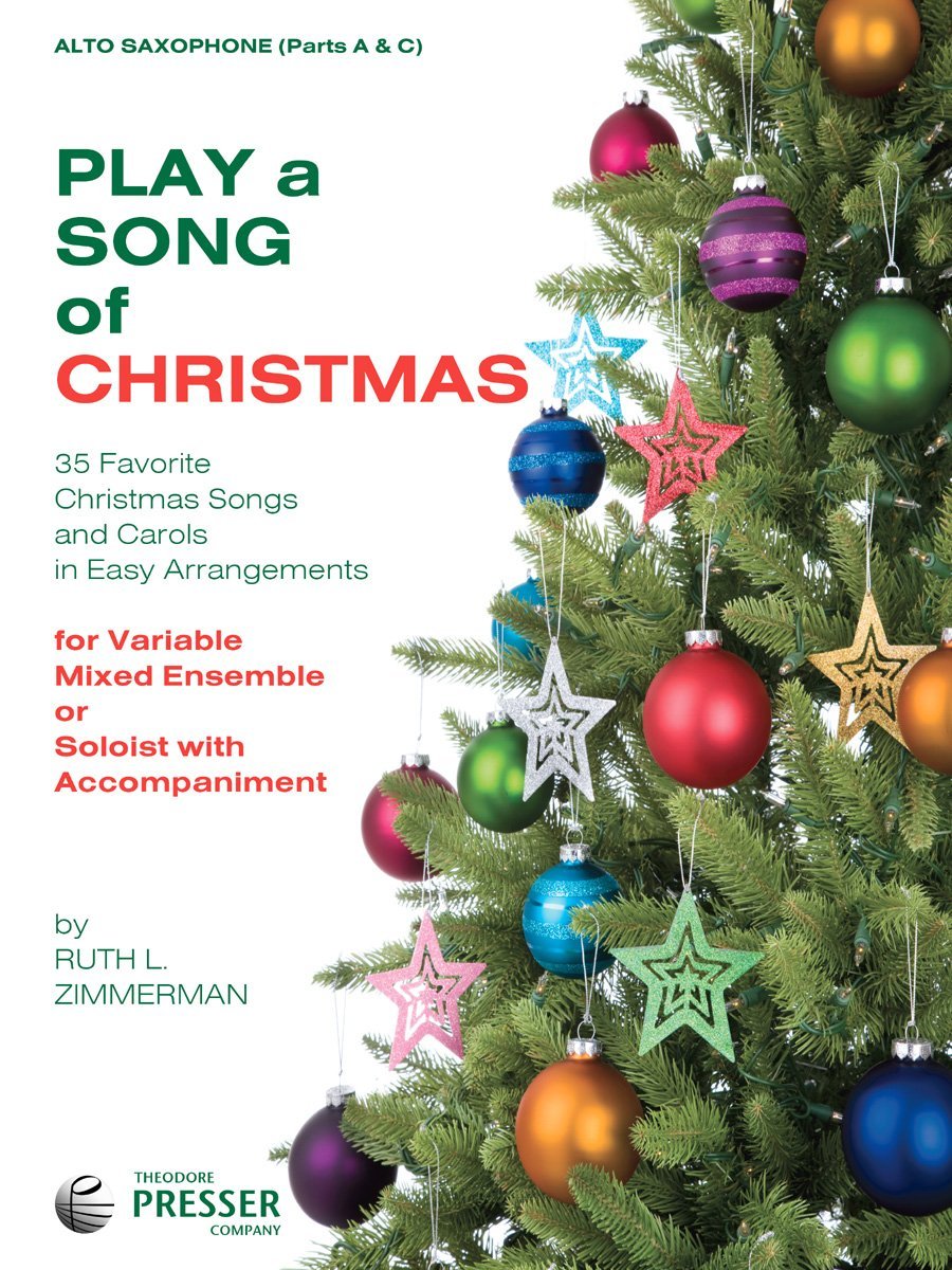 Play A Song Of Christmas - 35 Favorite Christmas Songs and Carols In Easy Arrangements (Alto Saxophone Book)