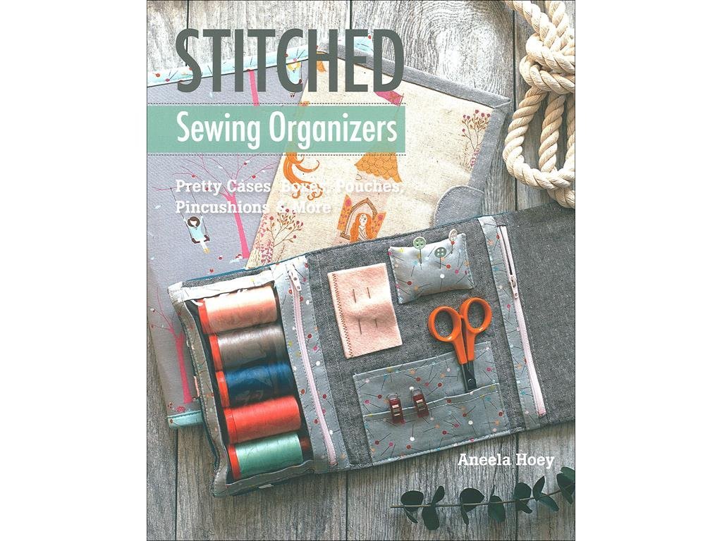 C&T Publishing Stash by C&T Stitched Sewing Organizers Bk