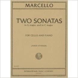 Marcello: Two Sonatas in C Major, G Major Cello and Piano