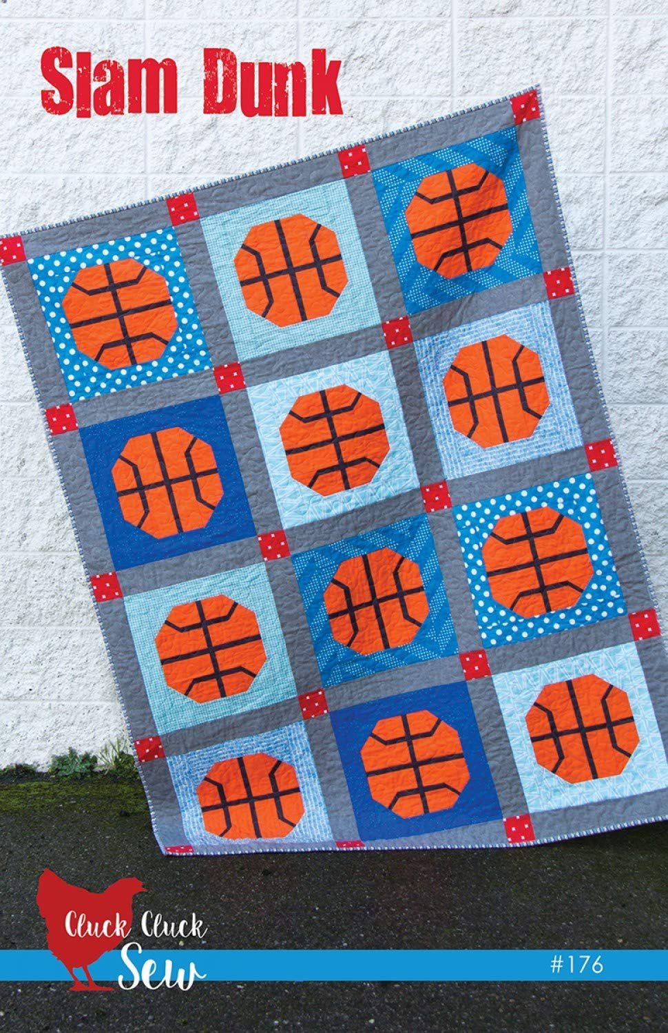 cluck cluck sew Slam Dunk Basketball Quilt Pattern Three Sizes #176