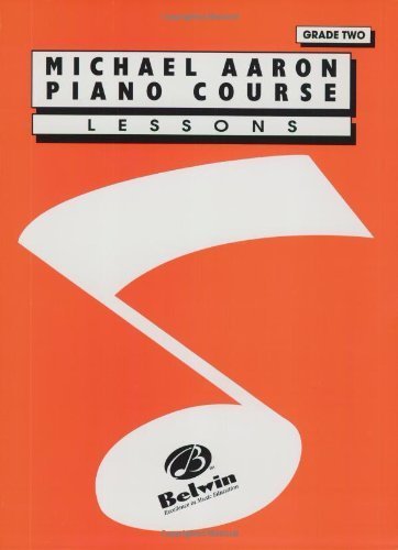 Aaron Piano Course: Lessons Grade 2 (Michael Aaron Piano Course) by Michael Aaron (2005) Paperback