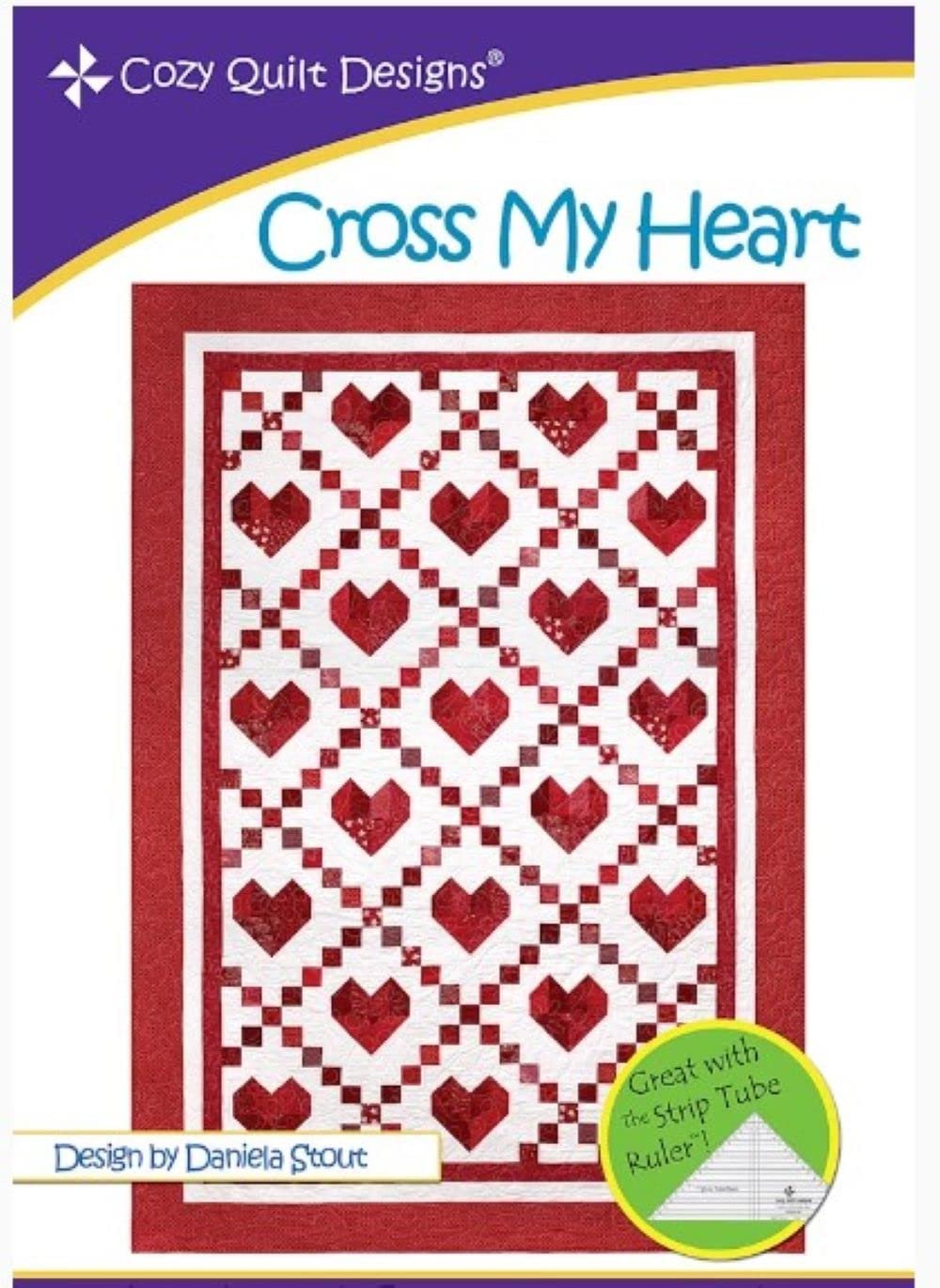 Cozy Quilt Designs Cross My Heart Sewing Pattern for Strips Pieced Hearts - Red - One Size Only