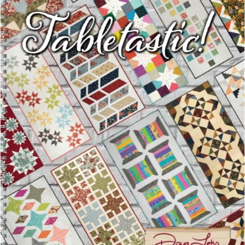 Tabletastic!: 20 Table Topper Patterns by Doug Leko of Antler Quilt Design