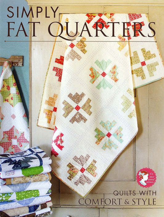 Simply Fat Quarters - Quilts with Comfort & Style