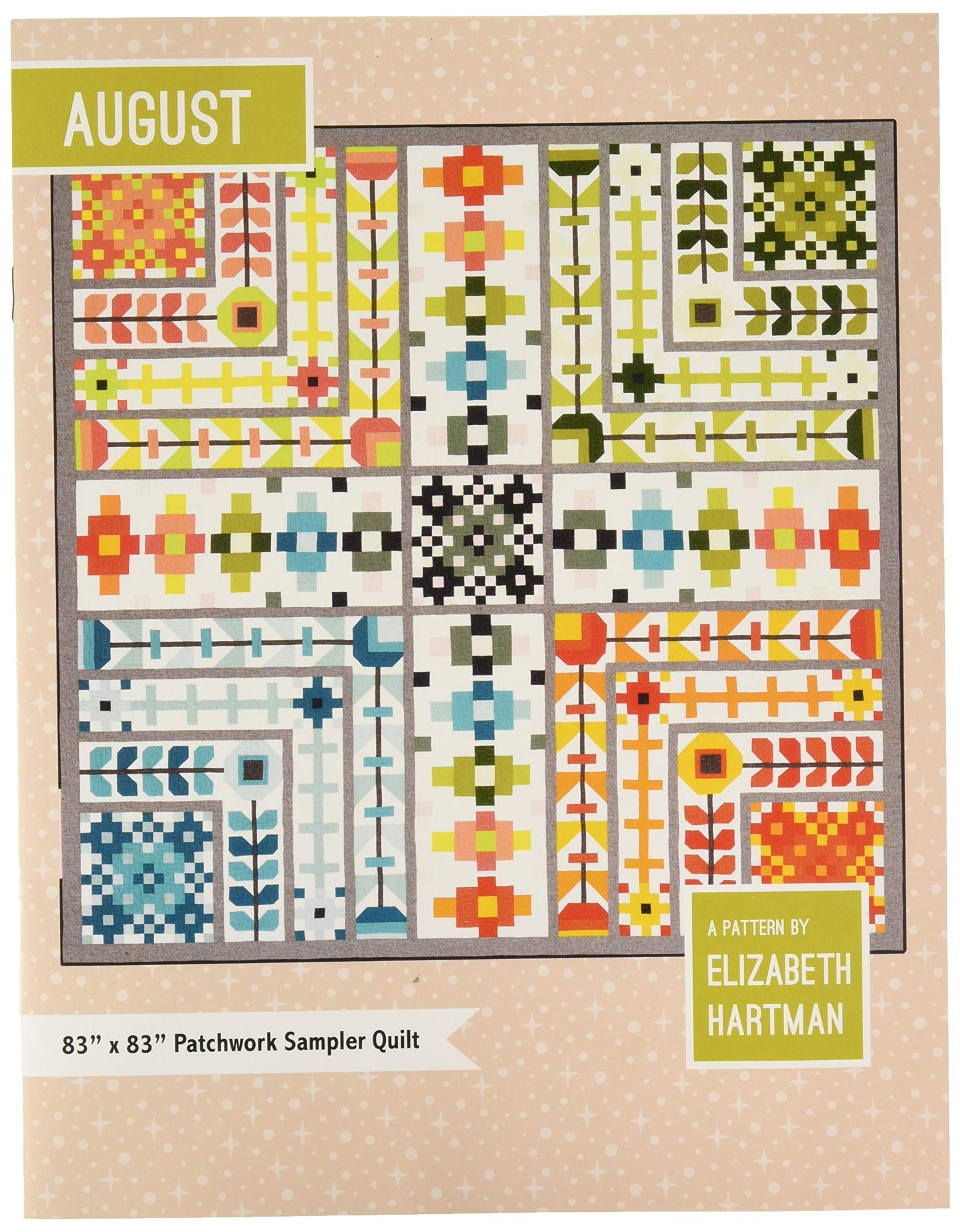 Elizabeth Hartman - August Quilt Pattern