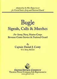 Bugle: Signals, Calls & Marches