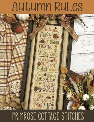 Autumn Rules Cross Stitch Pattern by Primrose Cottage Stitches