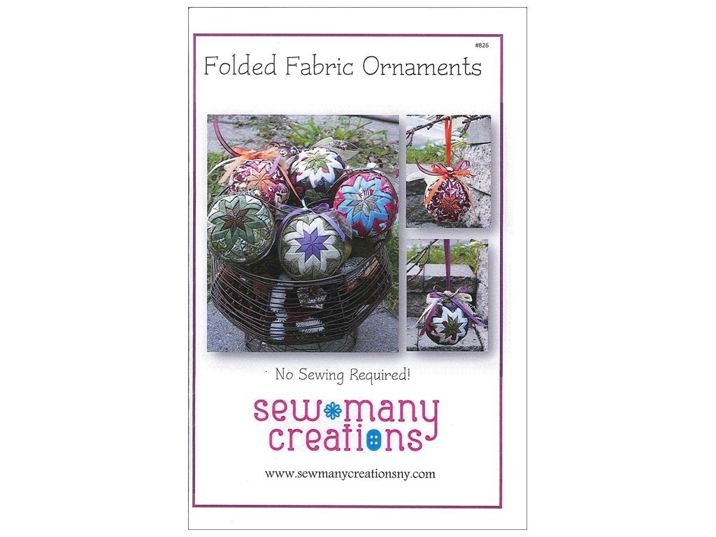 Sew Many Creations Folded Fabric Ornaments Pattern
