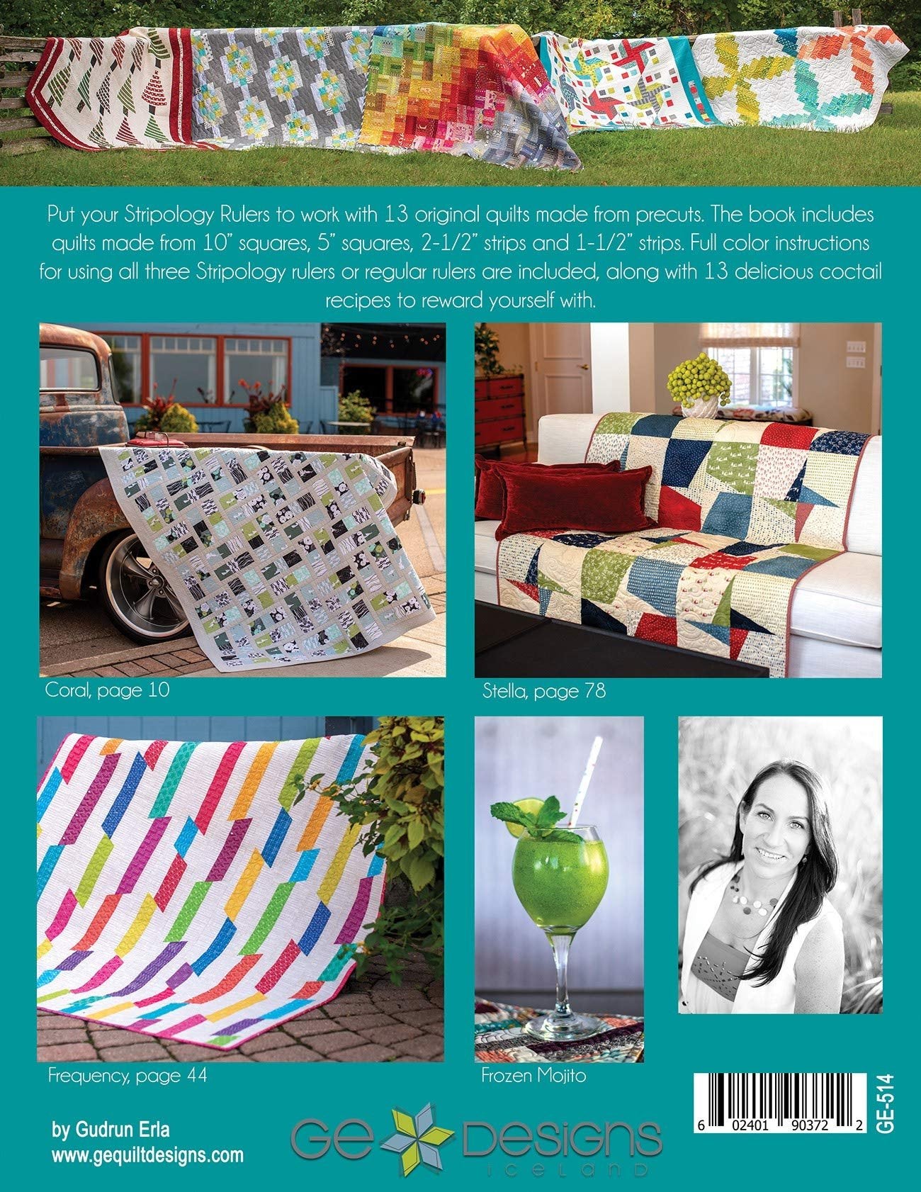 Stripology Mixology from GE Designs: 13 Quilts Made Easy with Stripology Rulers and Precuts