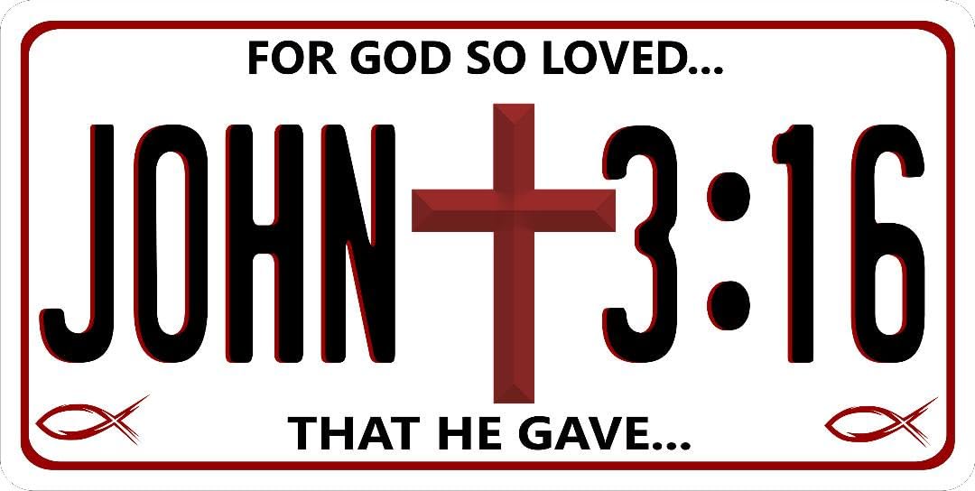 John 3:16 for God So Loved V2 Photo License Plate