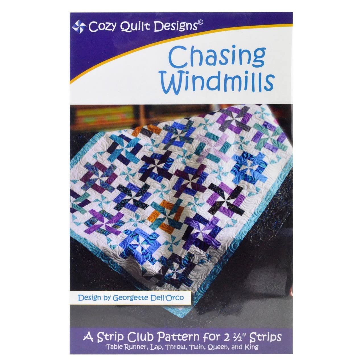 Cozy Quilt Designs 'Strip Club' Pattern - Chasing Windmills (Includes Instructions for Six Project Sizes)