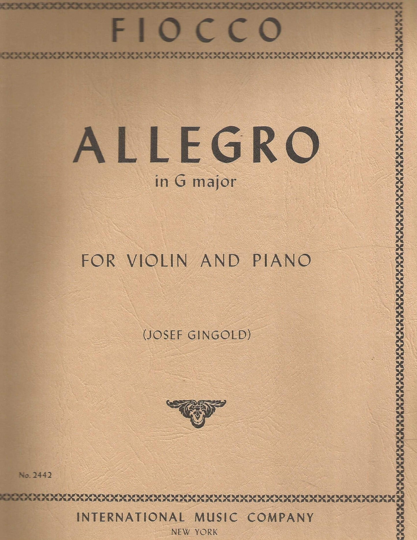 Fiocco, Joseph-Hector - Allegro - Violin and Piano - edited by Josef Gingold - International