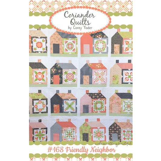 Friendly Neighbor Quilt Pattern by Corey Yoder of Coriander Quilts #168