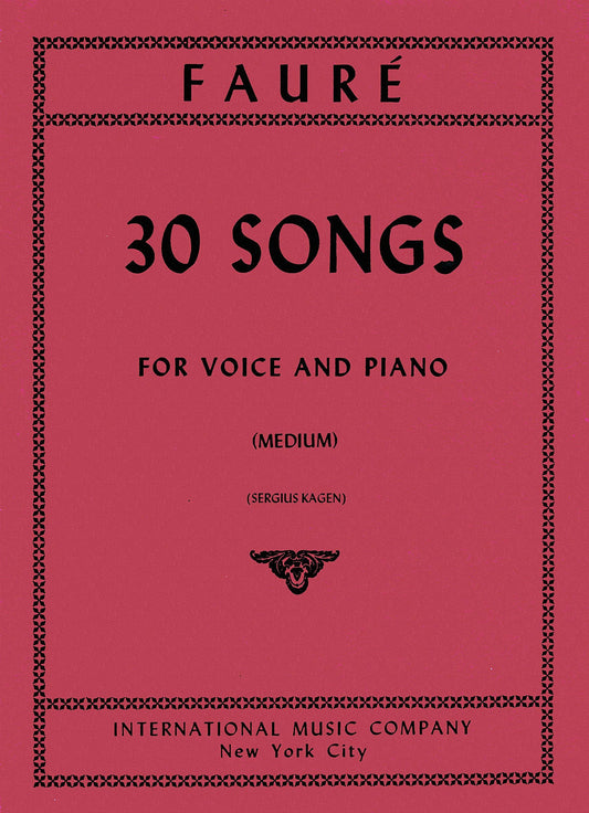 Faure: 30 Songs for Voice and Piano, Medium