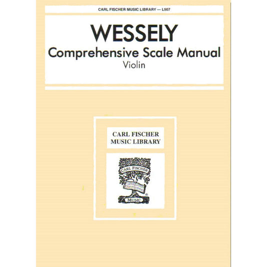 Carl Fischer Wessely Comprehensive Scale Manual for Violin