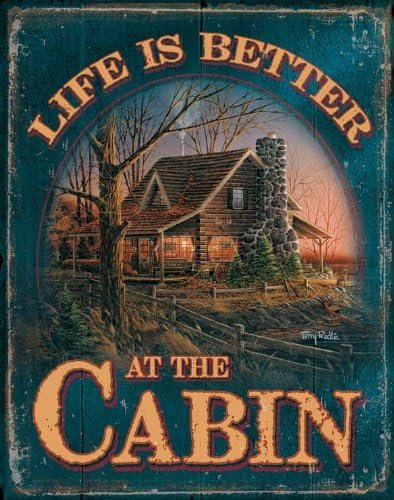 Wild Wings Life is Better at The Cabin Tin Sign by Terry Redlin