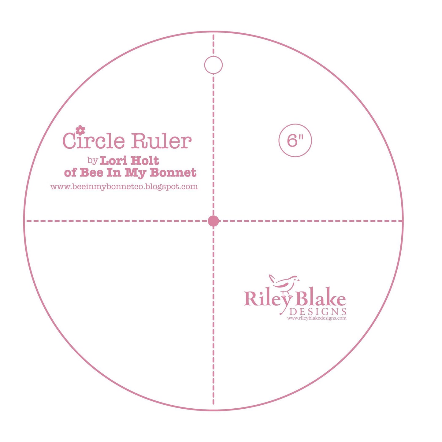 Riley Blake by Lori Holt of Bee in my Bonnet - Circle Ruler 6 inch