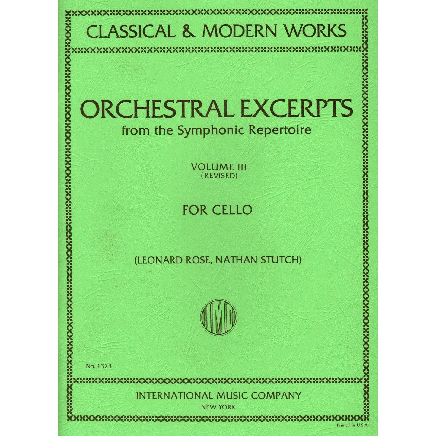 Orchestral Excerpts, Volume 3 - Cello - edited by Leonard Rose and Nathan Stutch - International Music Company [Sheet music] [Sheet music] [Sheet music] [Sheet music] [Sheet music] [Sheet music] [Sheet music] [Sheet music] [Sheet music] [Sheet music]