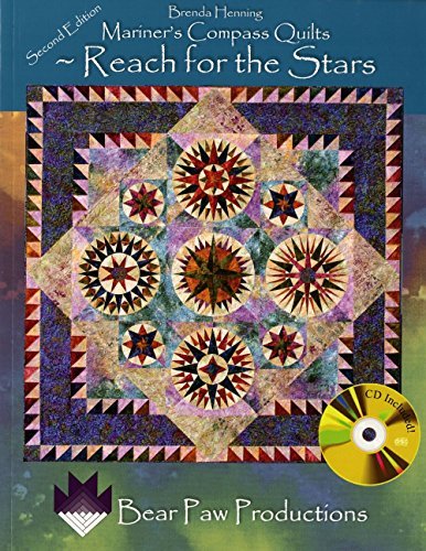 Mariner's Compass Quilts: Reach for the Stars 2nd Edition, with CD