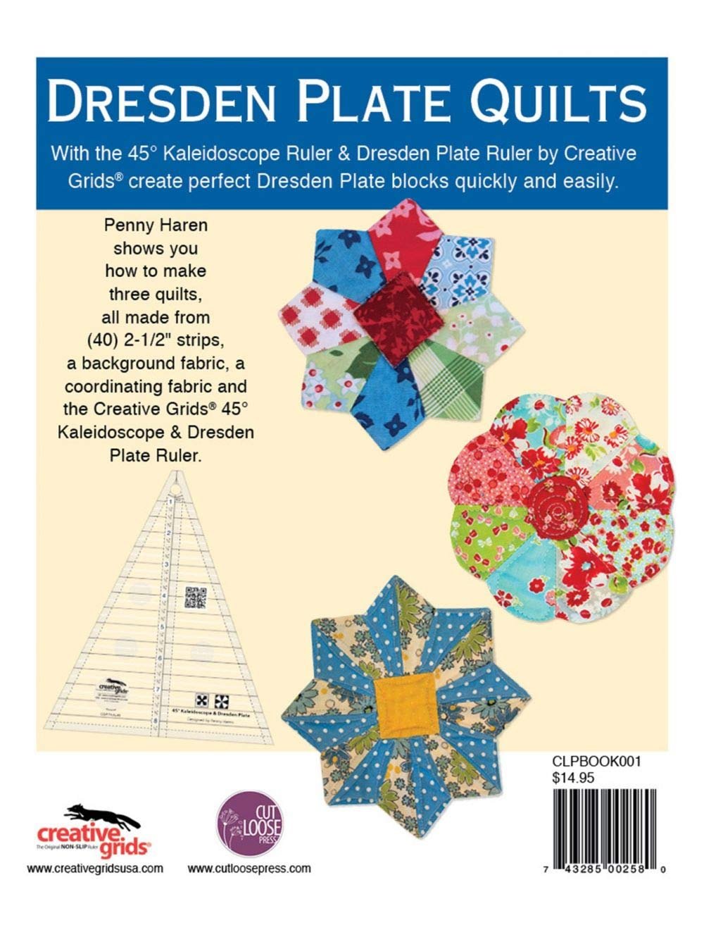 Cut Loose Press Dresden Plate Quilts Book