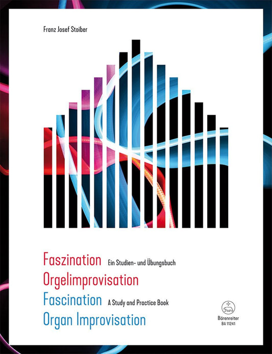 Fascination Organ Improvisation: A Study and Practice Book