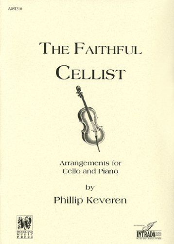 The Faithful Cellist