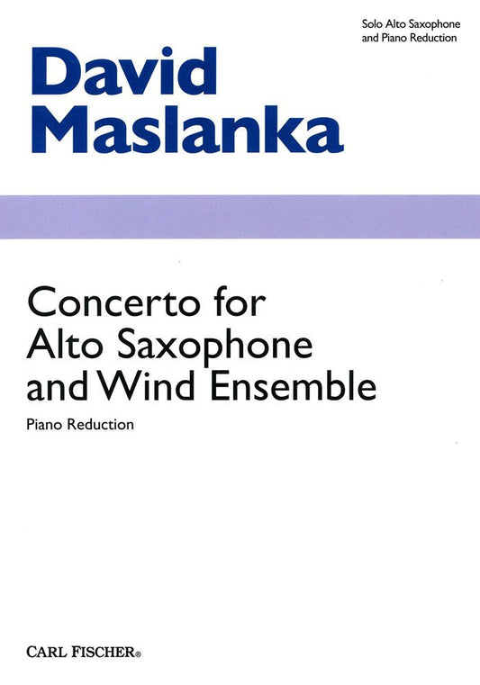 Concerto for Alto Saxophone and Wind Ensemble (Piano Reduction)