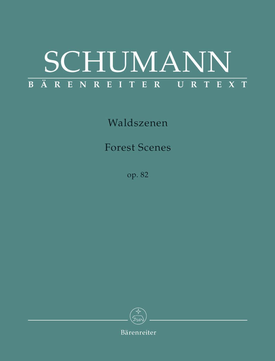 Schumann: Forest Scenes, Op. 82 (Waldszenen)