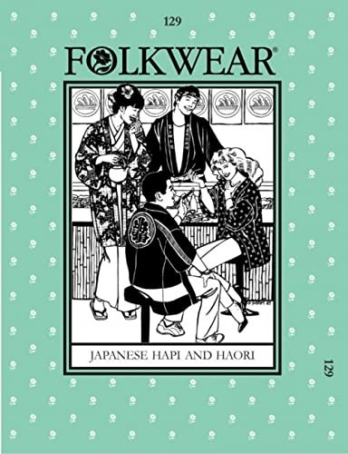 Folkwear Patterns Ladies & Mens Sewing Pattern Japanese Hapi & Haori