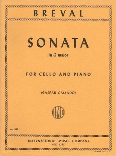 Breval Jean Baptiste Sonata In G Major Op. 12 No. 5 for Cello and Piano by Cassado - International