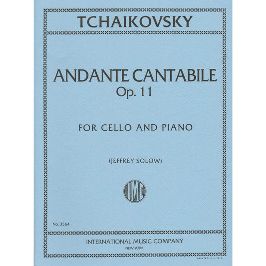 Tchaikovsky, Pyotr Ilyich - Andante Cantabile, Op 11 For Cello and Piano Published by International Music Company [Sheet music] [Sheet music] [Sheet music] [Sheet music] [Sheet music] [Sheet music] [Sheet music] [Sheet music] [Sheet music] [Sheet music]