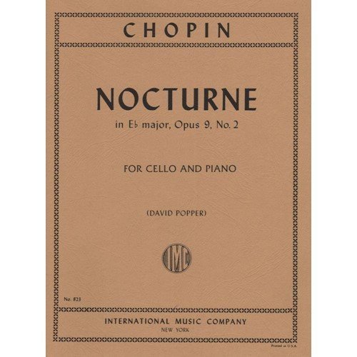 Chopin Frederick Nocturne In E-flat Major Op. 9 No. 2 for Cello and Piano by Popper - International