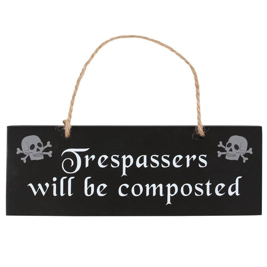 Pacific Giftware Gothic Garden “Trespassers Will Be Composted” Wooden Warning Sign 7.86” Long