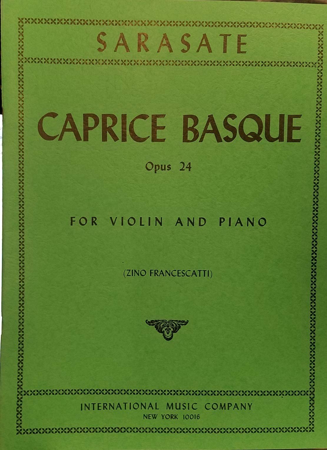 Sarasate, Pablo - Caprice Basque, Op. 24. For Violin and Piano.by International Music Com