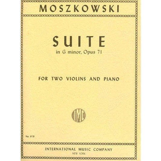 Moszkowski, Moritz - Suite in g minor, Op 71 - Two Violins and Piano - edited by Waldo Lyman - International Music Co [Sheet music] [Sheet music] [Sheet music] [Sheet music] [Sheet music] [Sheet music] [Sheet music] [Sheet music] [Sheet music] [Sheet...