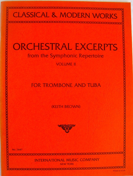 Orchestral Excerpts from the Symphonic Repertoire for Trombone and Tuba, Volume II (Classical & Modern Works)