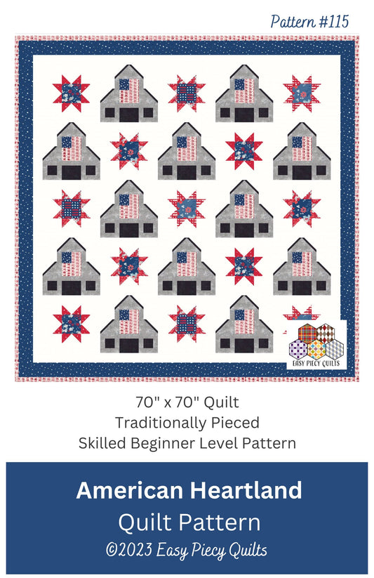 Easy Piecy Quilts American Heartland Quilt Pattern
