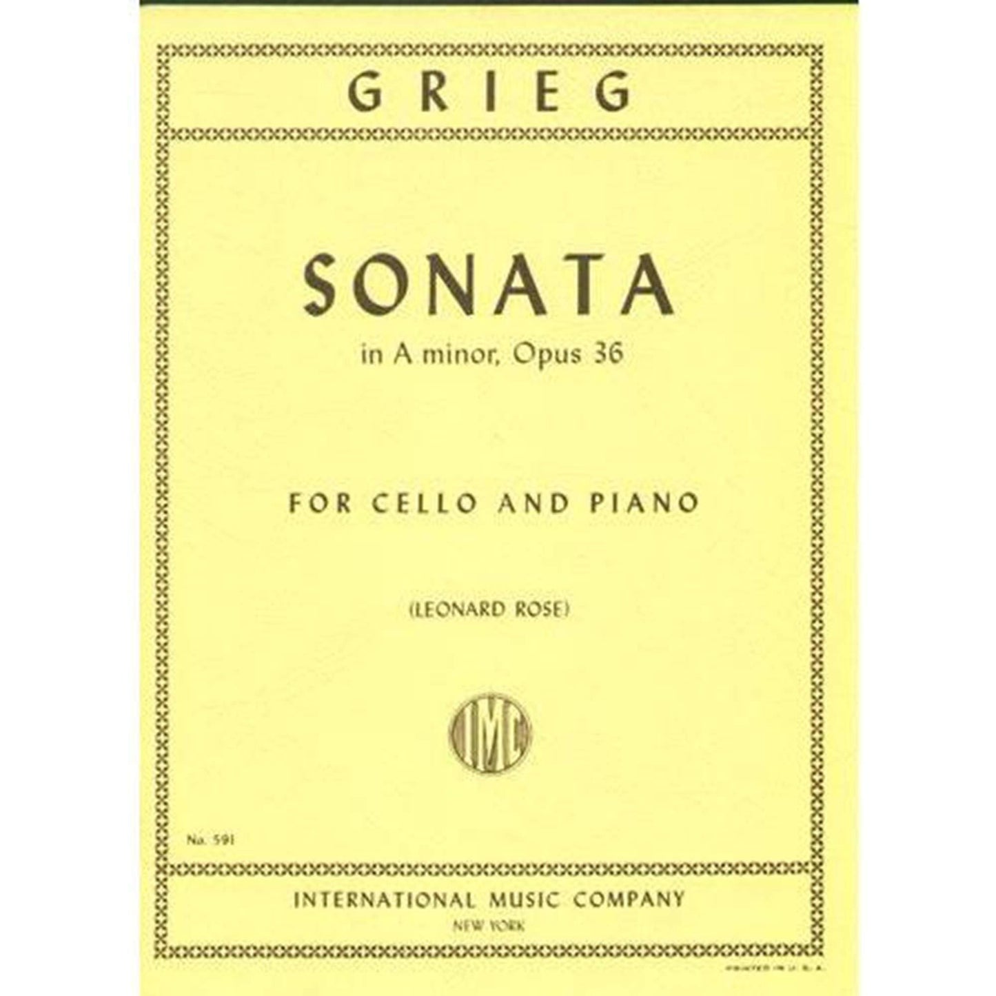 Grieg, Edvard Sonata in a minor, Op. 36 - Cello and Piano - edited by Leonard Rose - International