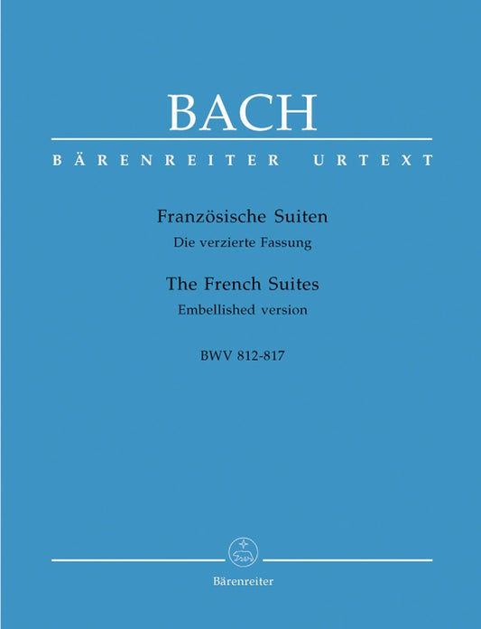 The Six French Suites BWV 812-817 Embellished version (Piano)