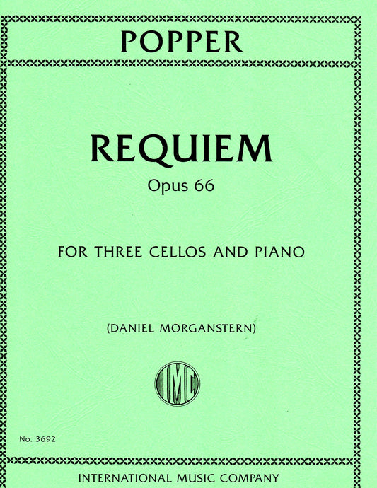 Popper, David - Requiem Opus 66 for Three Cellos and Piano - (Daniel Morganstern) by International Music