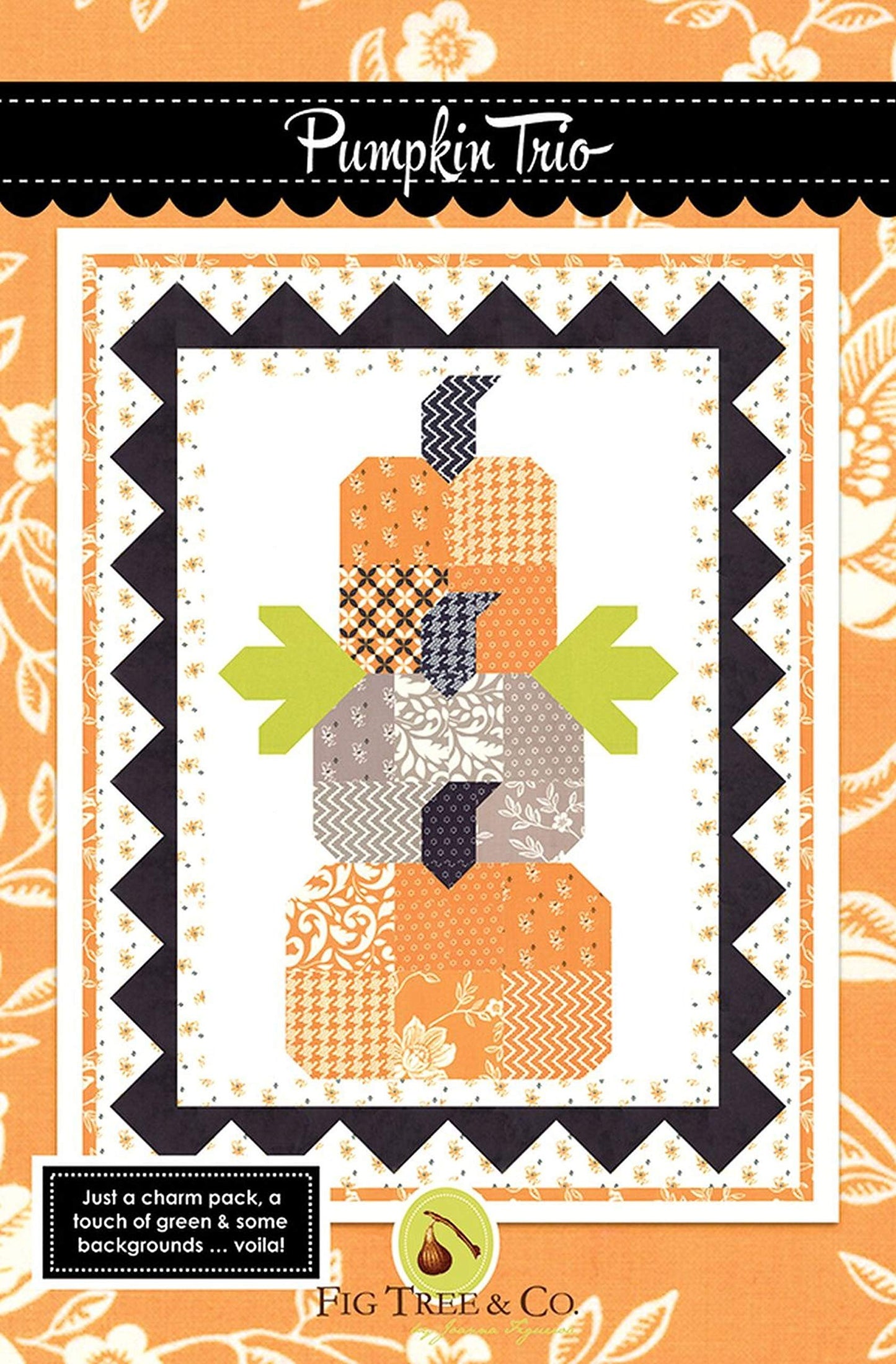 Pumpkin Trio Quilt Pattern by Fig Tree & Co