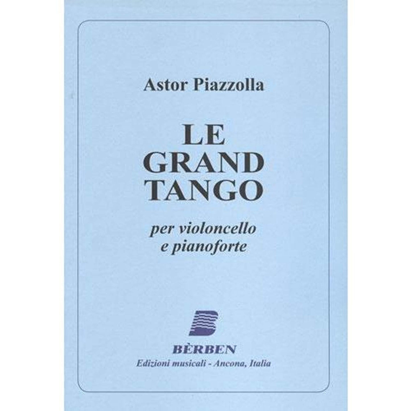 Piazzolla: Le Grand Tango