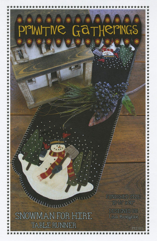 Snowman for Hire Primitive Gatherings Wool Table Runner Quilt Pattern
