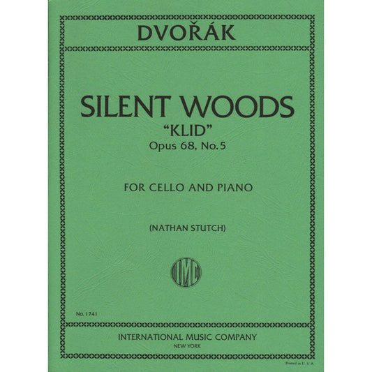 Dvorak, Antonin - Silent Woods (Klid), Op 68, No 5 - Cello and Piano - edited by Natha